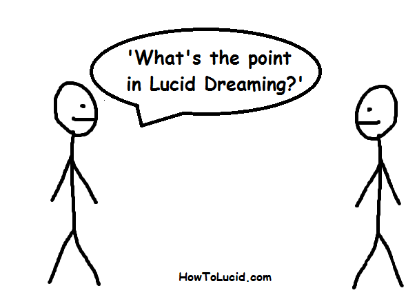 Why learn lucid dreaming